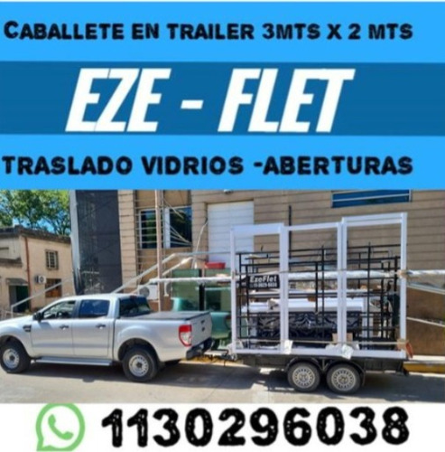 Fletes Con Trailer Para Vidrios Y Ventanas Con Caballetes