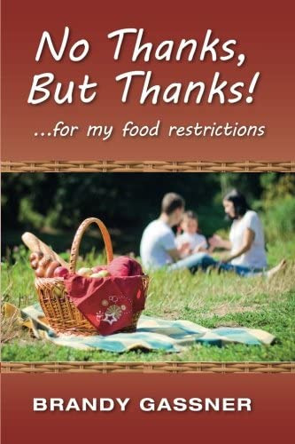 Libro:  No Thanks, But Thanks: ... For My Food Restrictions