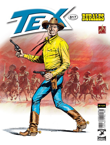 Tex Nº 617: Rurales, de Boselli, Mauro. Série Tex (617), vol. 617. Editora Edições Mythos Eireli,Sergio Bonelli Editore, capa mole em português, 2021