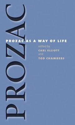 Libro Prozac As A Way Of Life - Tod Chambers