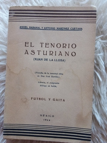 El Tenorio Asturiano- A Rabanal, Martinez Cuetara- 1944