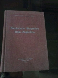 Diccionario Biografico  Italo-argentino