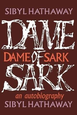 Libro Dame Of Sark : An Autobiography - Sibyl Hathaway