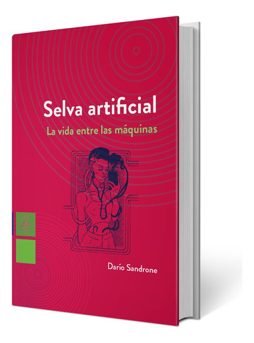 Selva Artificial - Dario Sandrone - Editorial De La Unc