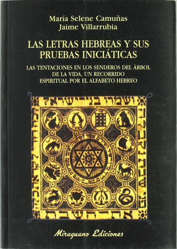 Letras Hebreas Y Sus Pruebas Iniciaticas, Las