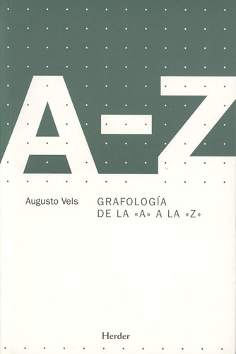 Grafología De La  A  A La  Z  (sin Coleccion) / Rafael Sevil