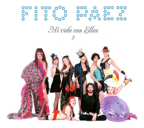 FITO PAEZ MI VIDA CON ELLAS DBN - Físico - CD - 2004