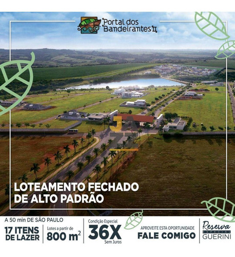 Imagem 6 de 27 de Terreno À Venda, 1500 M² Por R$ 990.000,00 - Portal Dos Bandeirantes - Ii - Porto Feliz/sp - Te3593