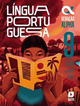 Comprar Geração Alpha Português 9º Ano (5ª Ed. 2023) - Greta Marchetti E Outros - Sm Educação