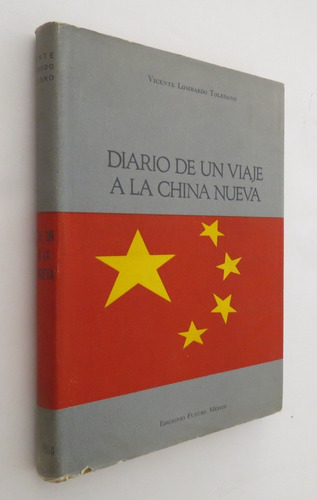 Diario De Un Viaje A La China Nueva Toledano Vicente 1950