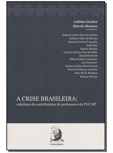 Crise Brasileira: Col. Cont. Prof. Puc/sp-1ed/16