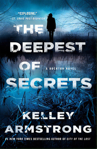 The Deepest Of Secrets: A Rockton Novel, De Armstrong, Kelley. Editorial Minotaur, Tapa Blanda En Inglés