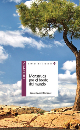 Monstruos Por El Borde Del Mundo - Eduardo Abel Gimenez