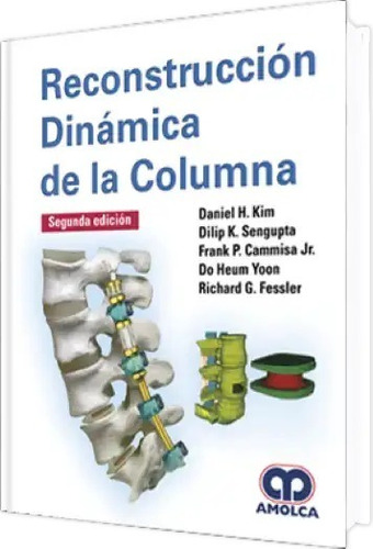 Reconstrucción Dinámica De La Columna 2 Ed Kim.