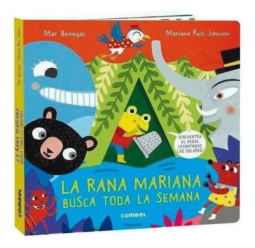 Libro: La Rana Mariana Busca Toda La Semana. Benegas,mar. Co