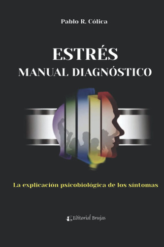 Libro: Estrés Manual Diagnóstico: La Explicación (psicologia