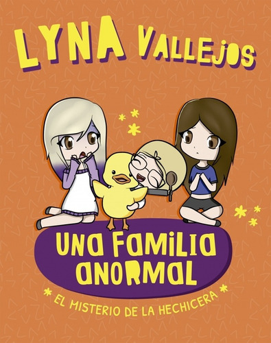 Familia Anormal: El Misterio De La Hechicera - Lyna Vallejos