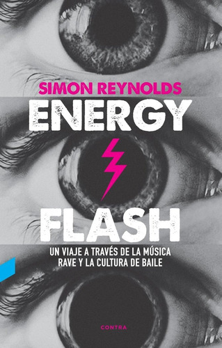 Energy Flash - Simon Reynolds