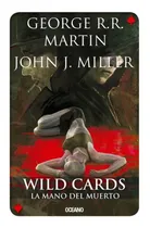 Comprar Wild Cards La Mano Del Muerto (wild Cards 7) - Martin George