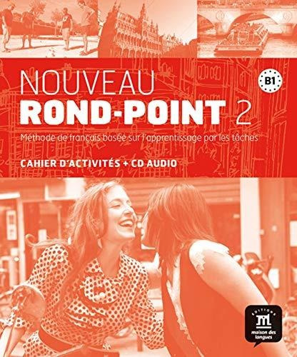 Nouveau Rond Point 2 B1   Cahier D Exercises   A Cd