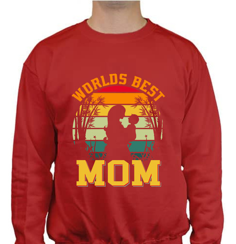 Sudadera Best Mom Unisex - Día De La Madre