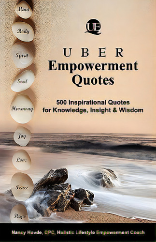 Uber Empowerment Quotes: 500 Inspirational Quotes For Knowledge, Insight & Wisdom, De Hewkin, Kelly. Editorial Createspace, Tapa Blanda En Inglés