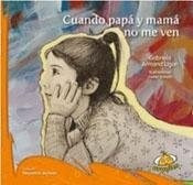Libro Cuando Papa Y Mama No Me Ven De Gabriela Armand Ugon