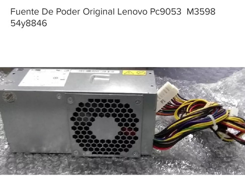 Original Fuente De Poder Lenovo Pc9053 M3598/ 54 Y 8846