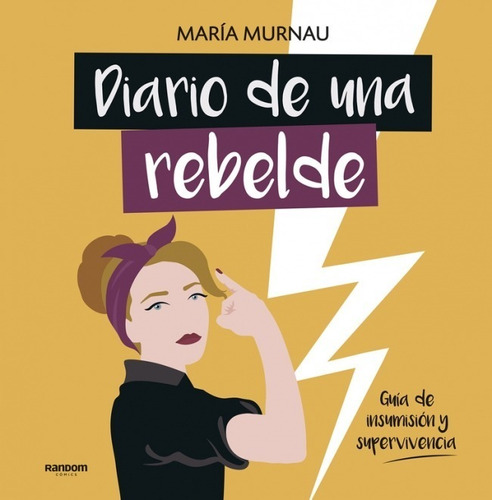 Diario De Una Rebelde - María Murnau