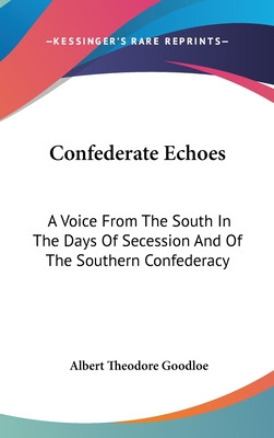 Libro Confederate Echoes: A Voice From The South In The D...