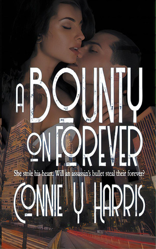 A Bounty On Forever, De Harris, Nie Y.. Editorial Wild Rose Pr, Tapa Blanda En Inglés