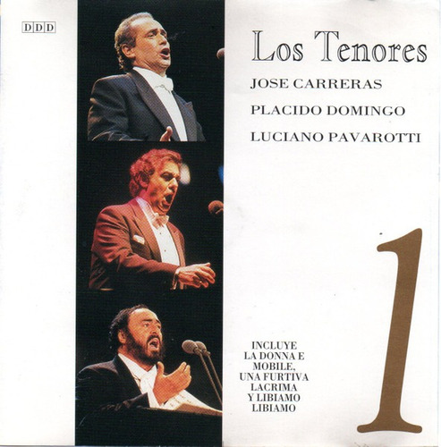 Carreras Domingo Pavarotti - Los Tenores Voumen 1