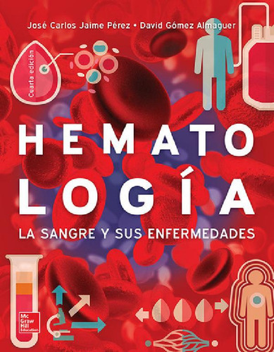 Libro - Hematologia La Sangre Y Sus Enfermedades, De Jaime 