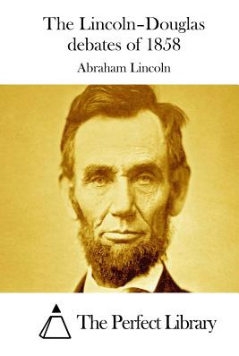 Libro The Lincoln-douglas Debates Of 1858 - The Perfect L...