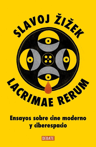 Lacrimae Rerum, De Slavoj Zizek. Editorial Debate En Español