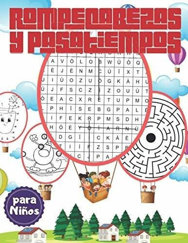 Rompecabezas Y Pasatiempos Para Niños Juegos..., De Educacion, Pixa. Editorial Independently Published En Español
