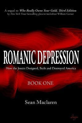 Libro Romanic Depression : How The Jesuits Designed, Buil...