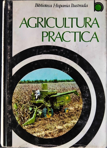 Agricultura Práctica Por Ramón Sopena Martínez Planas*ticos