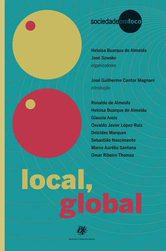 Local, global, de López-Ruiz, Osvaldo Javier. Editora Berlendis Editores Ltda., capa mole em português, 2013