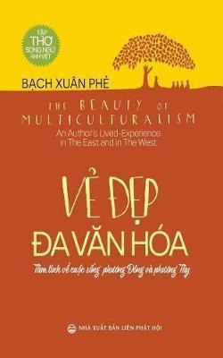 Váº» Ä¿áº¹p Ä¿a Vä¿n Hoa - Bach Xuan Phe (pap...