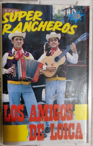 Cassette De Los Amigos De Loica Súper Rancheros (2566