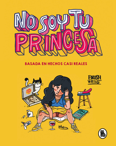 No Soy Tu Princesa - Willis, Brush -(t.dura) - *