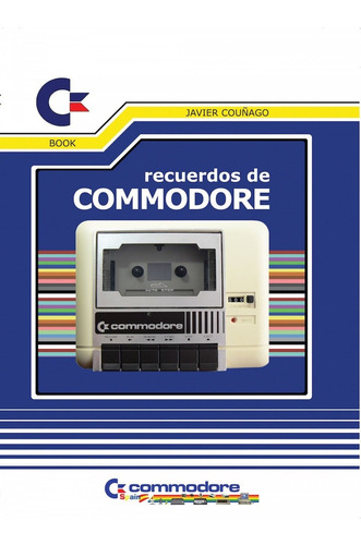 Libro Recuerdos De Commodore - Couñago, Javier