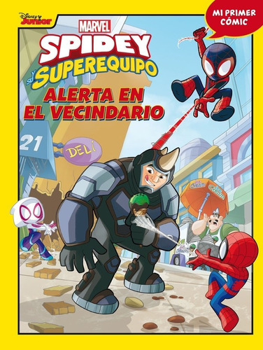 Spidey Y Su Superequipo. Alerta En El Vecindario, De Marvel. Editorial Libros Disney Editorial En Español