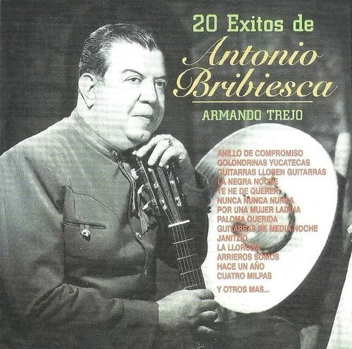 Antonio Bribiesca 20 Éxitos | Cd Música Nueva