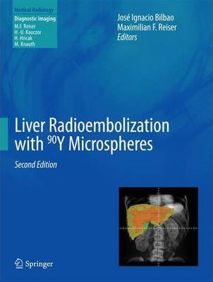 Libro Liver Radioembolization With 90y Microspheres - Jos...