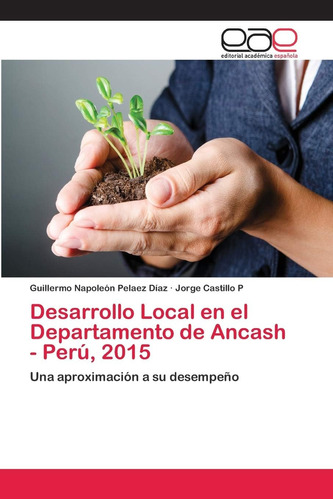 Libro: Desarrollo Local En El Departamento De Ancash - Perú,