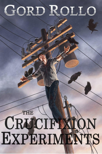Libro:  The Crucifixion Experiments And The Blue Heron