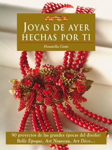 Joyas De Ayer Hechas Por Ti / El Libro De