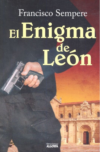 Libro El Enigma De Leãn - Sempere Sã¡nchez, Francisco